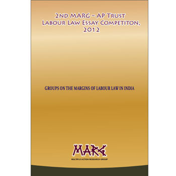 2nd MARG AP Trust Labour Law Essay Competition 2012
